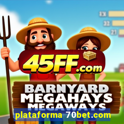 plataforma 70bet.com